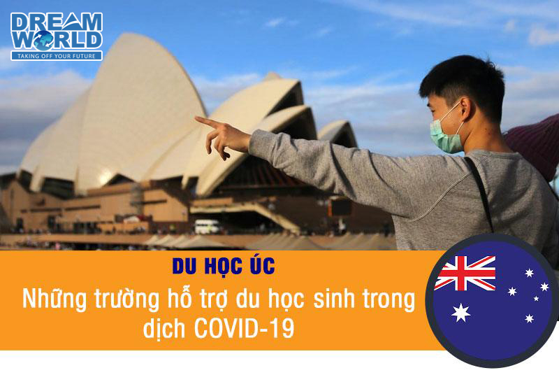 Du học Úc-Cập nhật danh sách các trường hỗ trợ sinh viên mùa covid-19